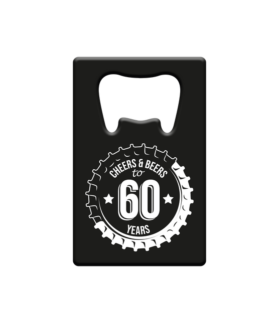 Apribottiglie 60 anni Cheers & Beers