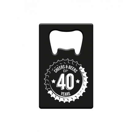 Apribottiglie 40 anni Cheers & Beers